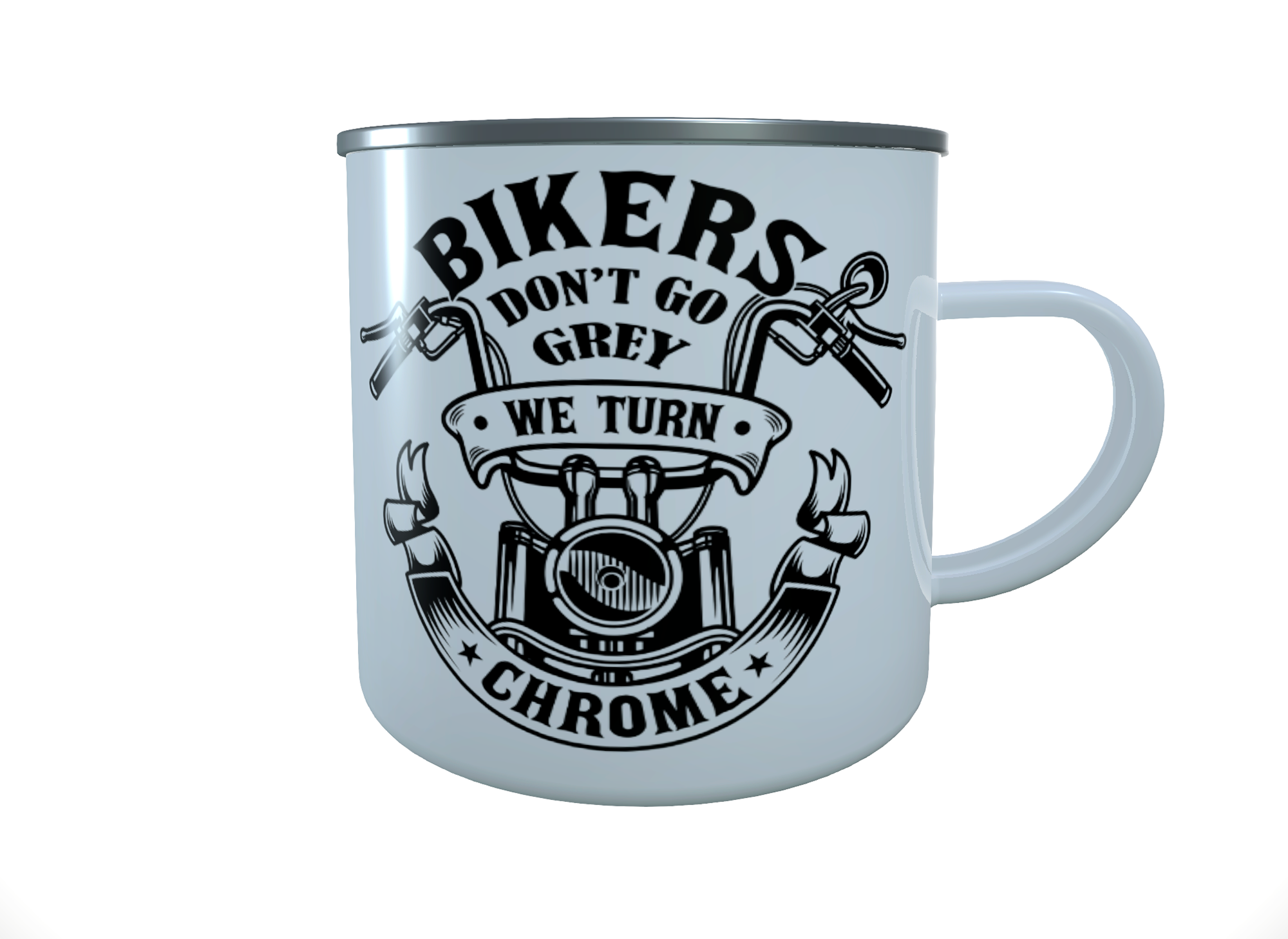 Bikers Don't Turn Grey.... 12oz enamel Mug, camping mug